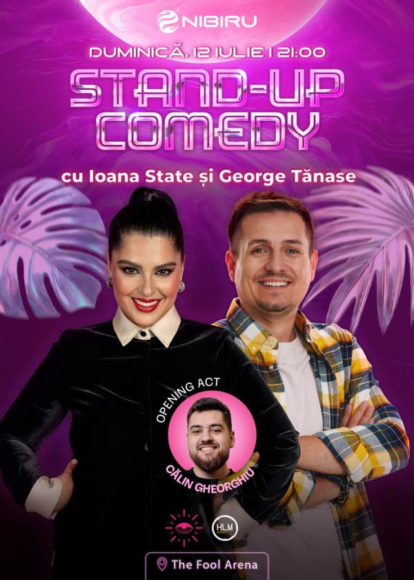 Stand-up comedy cu Ioana State și George Tănase