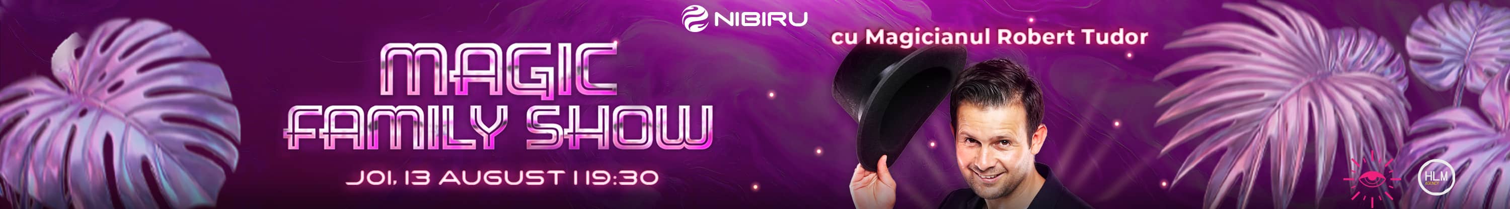 Magic Family Show cu Magicianul Robert Tudor